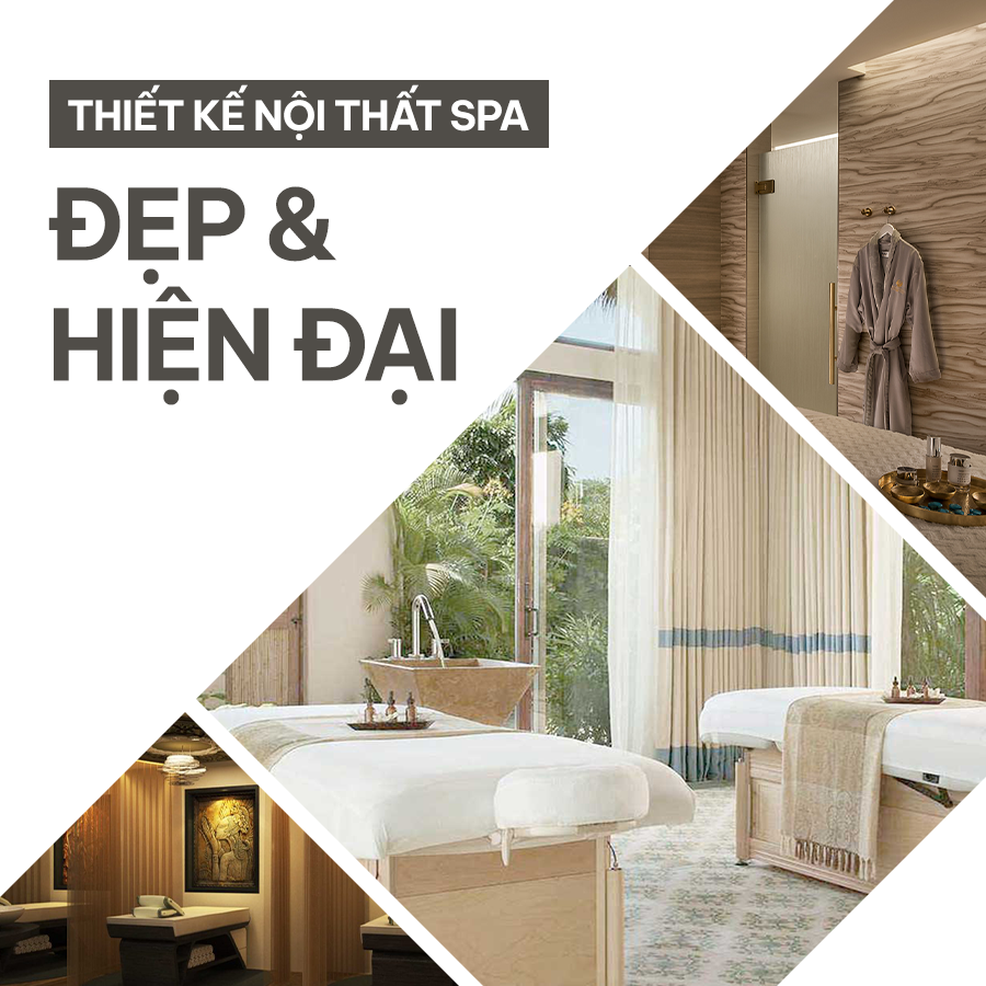 THIẾT KẾ NỘI THẤT SPA ĐẸP, HIỆN ĐẠI NHẤT